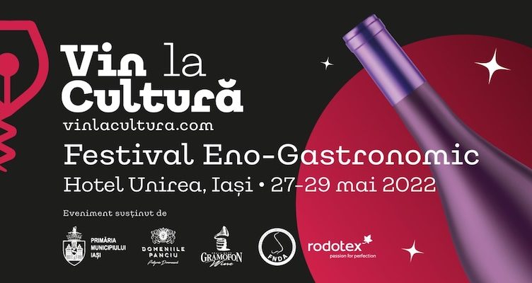 Afișul festivalului Vin la cultură de la Hotel Unirea, Iași, 27-29 mai 2022