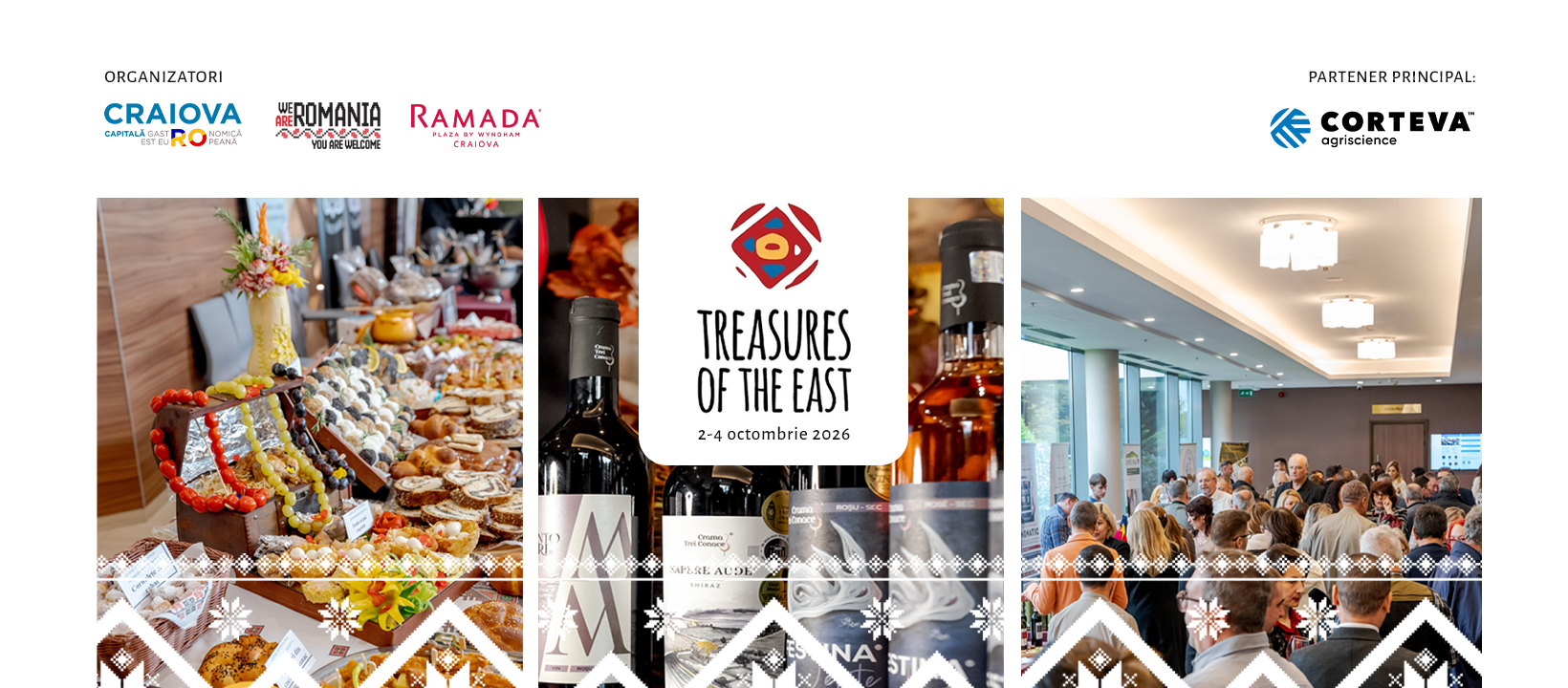 “Treasures of the East” (2-4 octombrie), la Ramada Plaza Craiova: showroom de destinații, gusturi, produse, idei și colaborări din sud-estul Europei
